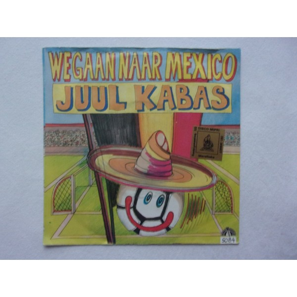 Juul Kabas - We gaan naar Mexico